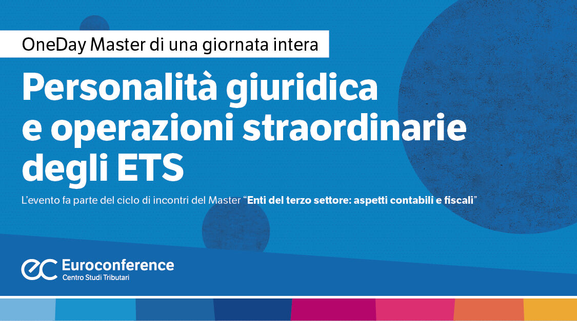 Immagine Personalità giuridica e operazioni straordinarie degli ETS | Euroconference